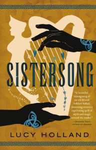 Title: Sistersong, Author: Lucy Holland