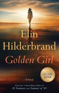 Title: Golden Girl (B&N Exclusive Edition), Author: Elin Hilderbrand