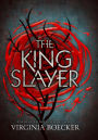 The King Slayer