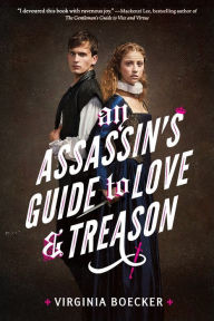 Title: An Assassin's Guide to Love and Treason, Author: Virginia Boecker
