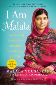 Title: I Am Malala: How One Girl Stood Up for Education and Changed the World (Young Readers Edition), Author: Malala Yousafzai