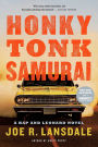 Honky Tonk Samurai (Hap Collins and Leonard Pine Series #9)