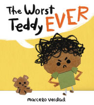 Title: The Worst Teddy Ever, Author: Marcelo Verdad