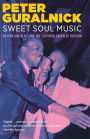 Sweet Soul Music: Rhythm and Blues and the Southern Dream of Freedom