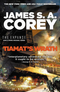 Title: Tiamat's Wrath (Expanse Series #8), Author: James S. A. Corey