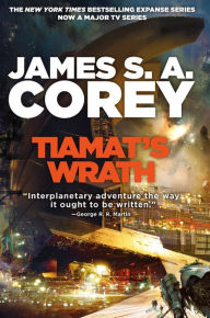 Title: Tiamat's Wrath (Expanse Series #8), Author: James S. A. Corey