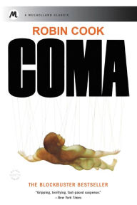 Title: Coma, Author: Robin Cook