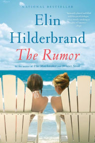 Title: The Rumor, Author: Elin Hilderbrand