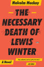 The Necessary Death of Lewis Winter (Glasgow Trilogy #1)