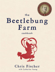 Title: Beetlebung Farm Cookbook: A Year of Cooking on Martha's Vineyard, Author: Chris Fischer