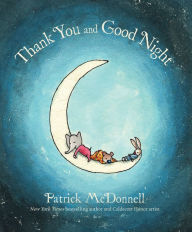 Title: Thank You and Good Night, Author: Patrick McDonnell