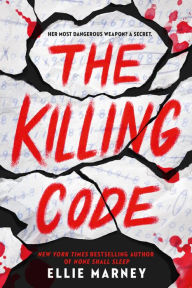 Title: The Killing Code, Author: Ellie Marney