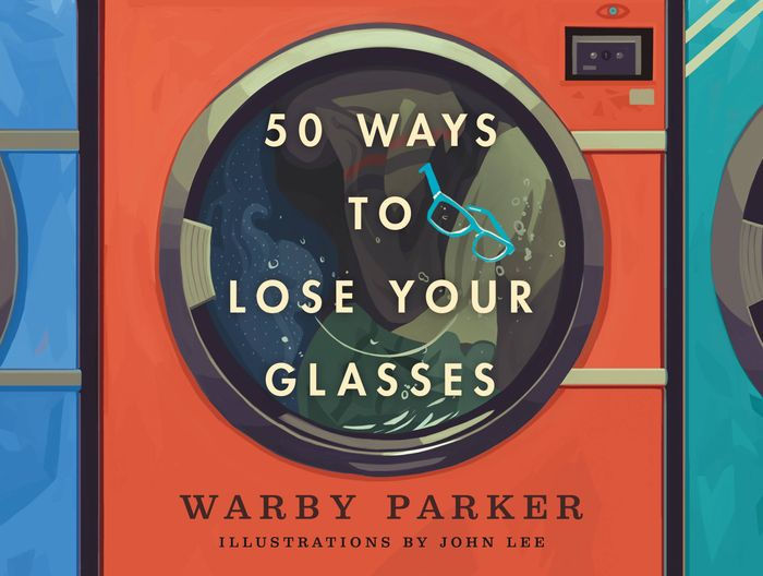 50 Ways to Lose Your Glasses by Warby Parker eBook Barnes & Noble®