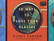 50 Ways to Lose Your Glasses