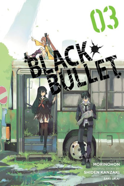 Black Bullet - Novel 3 (Black Bullet - Novel #3) by Shiden Kanzaki