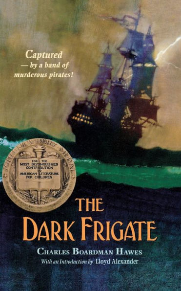 The Dark Frigate (Newbery Medal Winner)