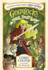 Title: Goldilocks: Wanted Dead or Alive, Author: Chris Colfer