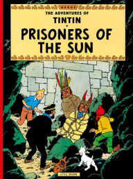 Title: Prisoners of the Sun, Author: Hergé