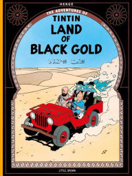 Title: Land of the Black Gold, Author: Hergé