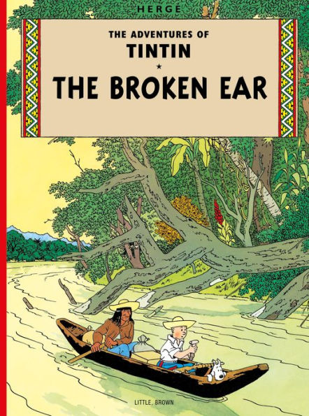The Broken Ear (Adventures of Tintin Series)