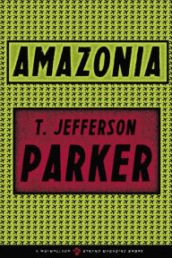 Title: Amazonia, Author: T. Jefferson Parker