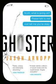 Books download iphone Ghoster by Jason Arnopp 