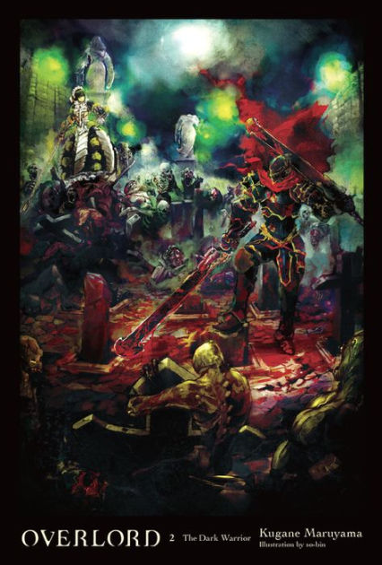 Overlord, Vol. (light novel): The Dark Warrior by Kugane Hardcover | Barnes & Noble®