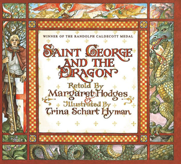 Saint George and the Dragon (Caldecott Medal Winner)