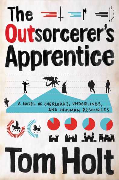 The Outsorcerer's Apprentice: A Novel