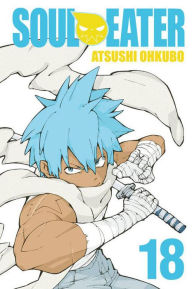 Title: Soul Eater, Volume 18, Author: Atsushi Ohkubo