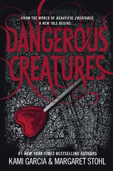 Dangerous Creatures (Dangerous Creatures Series #1)
