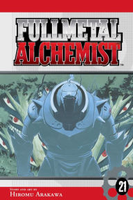 Title: Fullmetal Alchemist, Vol. 21, Author: Hiromu Arakawa