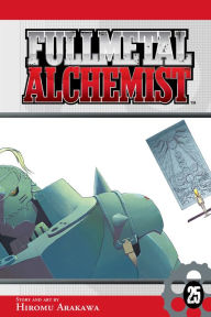 Title: Fullmetal Alchemist, Vol. 25, Author: Hiromu Arakawa