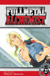 Title: Fullmetal Alchemist, Vol. 27, Author: Hiromu Arakawa