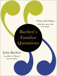 Title: Bartlett's Familiar Quotations, Author: John Bartlett