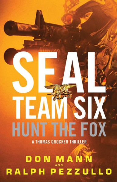 Hunt the Fox (SEAL Team Six Series #5)