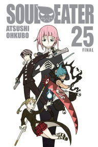 Title: Soul Eater, Volume 25, Author: Atsushi Ohkubo