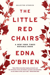 Title: The Little Red Chairs, Author: Edna O'Brien