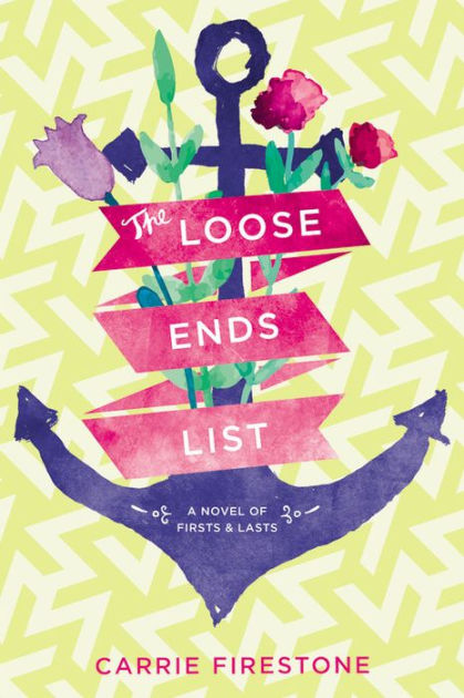 the-loose-ends-list-by-carrie-firestone-paperback-barnes-noble