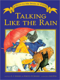 Talking Like the Rain: A Read-to-Me Book of Poems