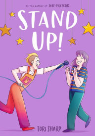 Title: Stand Up! (A Graphic Novel), Author: Tori Sharp