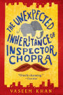 The Unexpected Inheritance of Inspector Chopra (Baby Ganesh Agency Investigation #1)