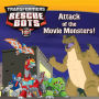 Transformers Rescue Bots: Attack of the Movie Monsters!