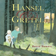 Title: Hansel & Gretel, Author: Holly Hobbie