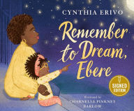 Title: Remember to Dream, Ebere (Signed Book), Author: Cynthia Erivo