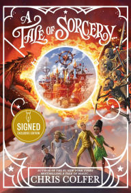 Title: A Tale of Sorcery... (Signed B&N Exclusive Edition) (Tale of Magic Series #3), Author: Chris Colfer