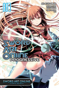 Title: Sword Art Online Progressive, Vol. 3 (manga), Author: Reki Kawahara