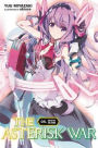 The Asterisk War, Vol. 5 (light novel): Battle for the Crown