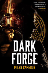 Online free book download Dark Forge (English literature) iBook by Miles Cameron 9780316399364