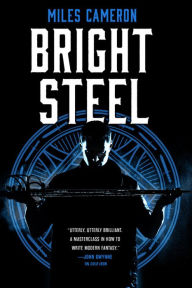 Download textbooks pdf free Bright Steel 9780316399395 by Miles Cameron  (English literature)